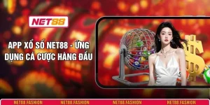 App Xổ Số NET88 - Ứng Dụng Cá Cược Hàng Đầu