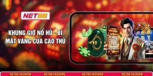 Khung Giờ Nổ Hũ - Bí Mật Vàng Của Cao Thủ